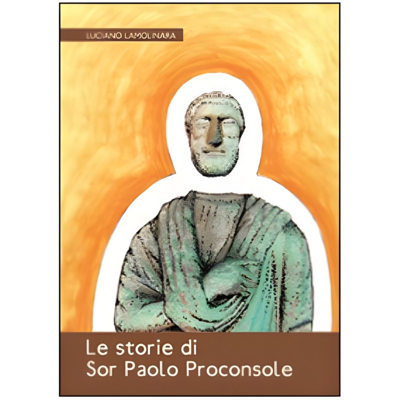 Le Storie Di Sor Paolo Proconsole