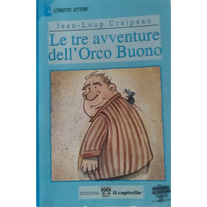 Le Tre Avventure Dell'orco Buono