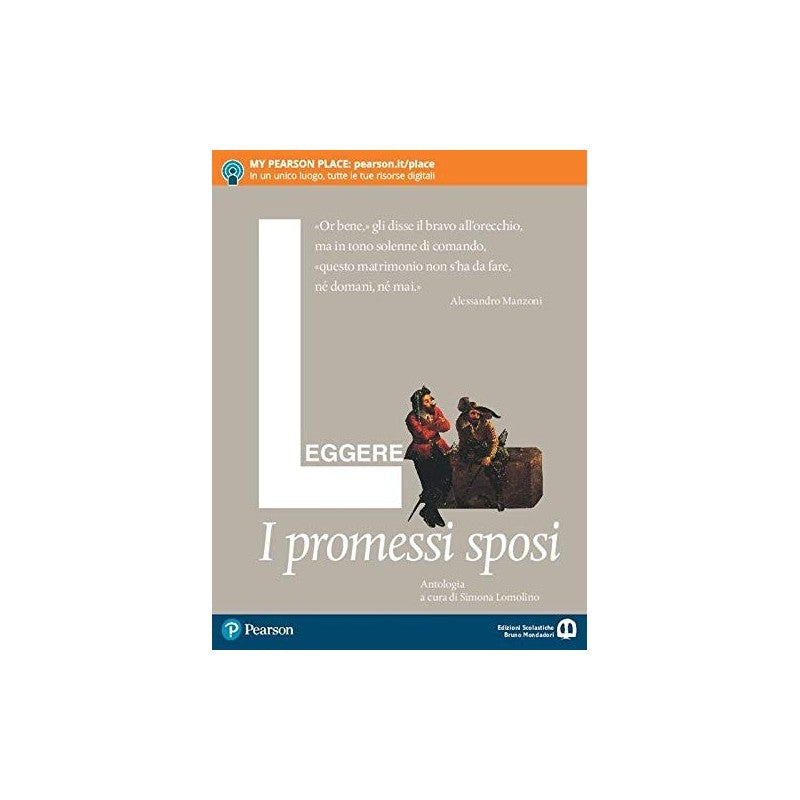 Leggere I Promessi Sposi. Per Le Scuole Superiori. Con E-book. Con Espansione Online