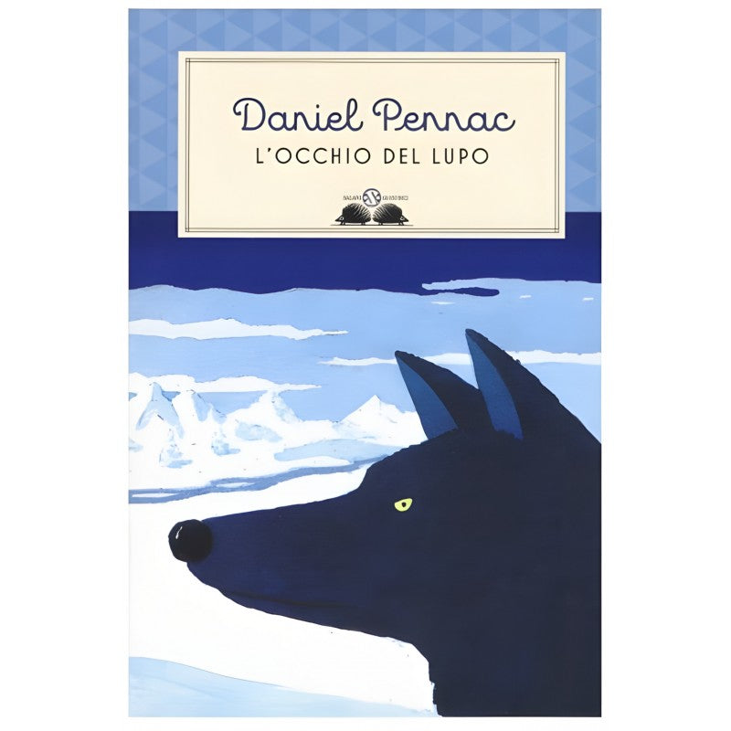 L'occhio Del Lupo - Daniel Pennac