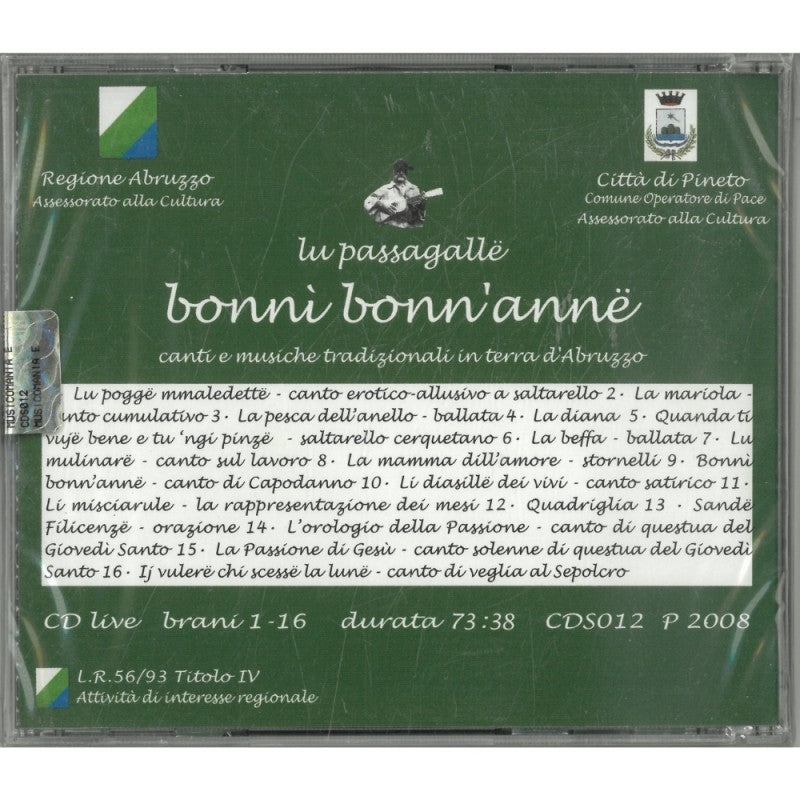 Lu Passagallë, Bonnì Bonn’annë, Canti E Musiche Tradizionali In Terra D’abruzzo. Cd Live