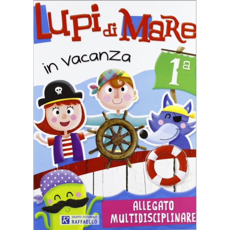 Lupi Di Mare In Vacanza 1ª