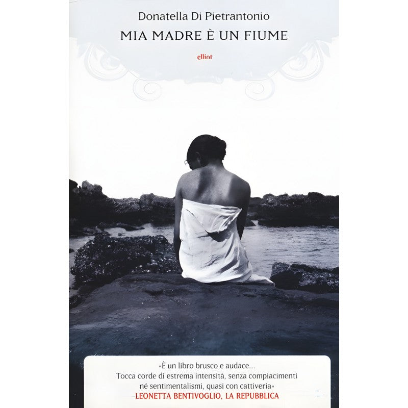 Mia Madre È Un Fiume - Donatella Di Pietrantonio