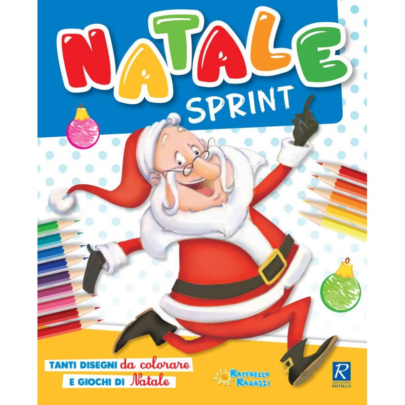 Natale Sprint. Ediz. Illustrata - Raffaello
