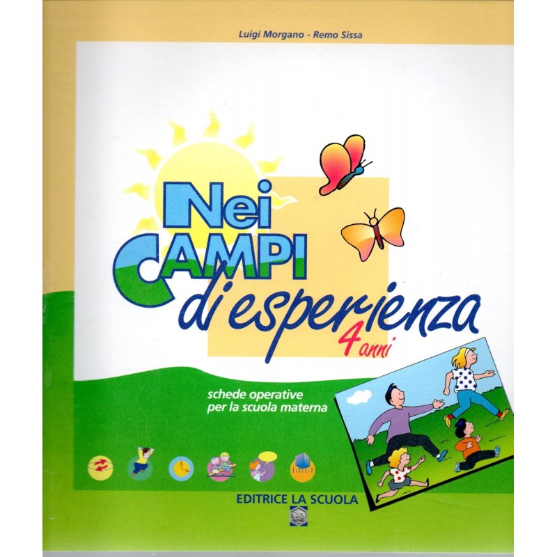 Nei Campi Di Esperienza - 4 Anni