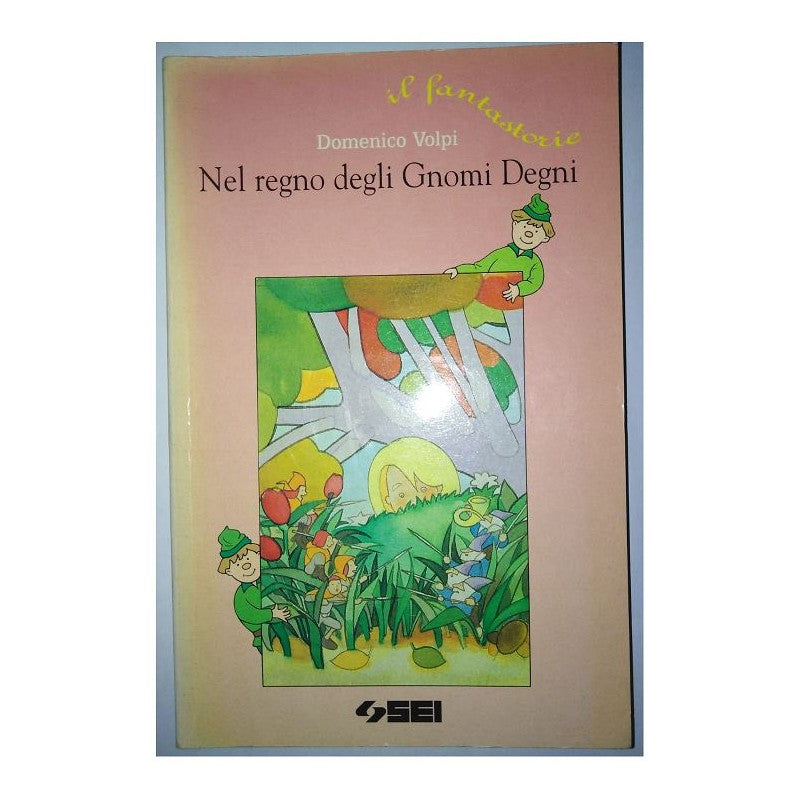Nel Regno Degli Gnomi Degni - Sei