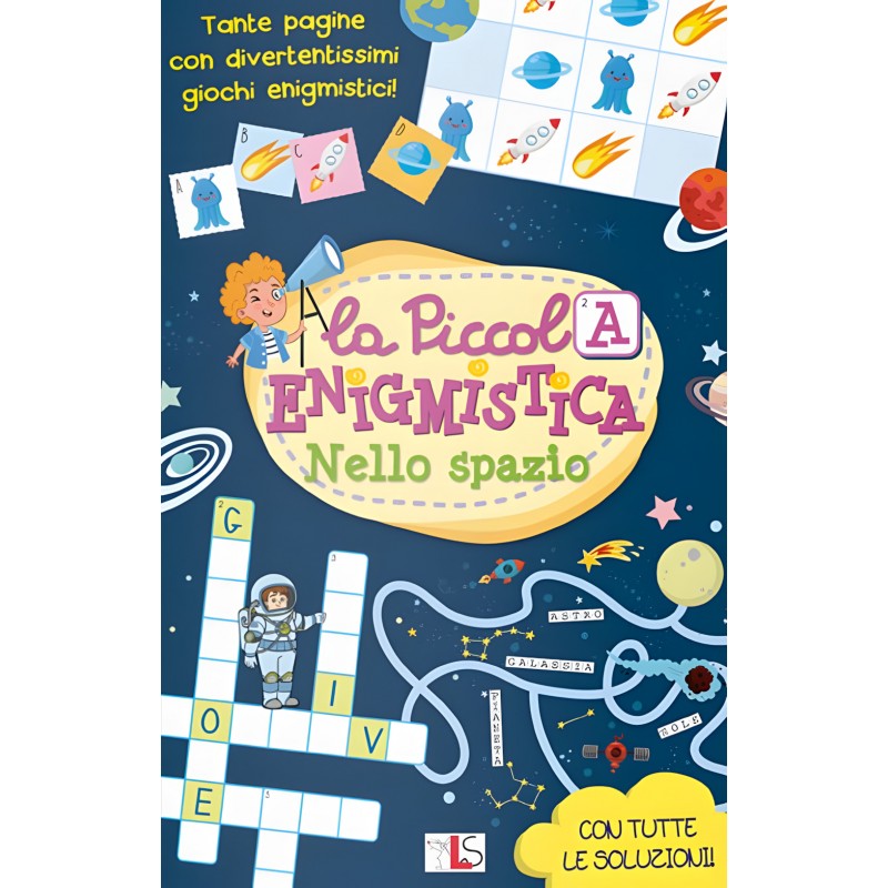 Nello Spazio. La Piccola Enigmistica - Ludattica