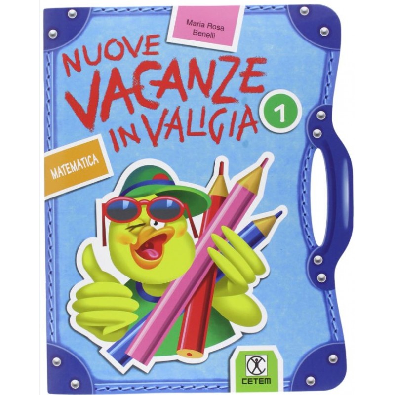 Nuove Vacanze In Valigia 1 - Italiano + Matematica
