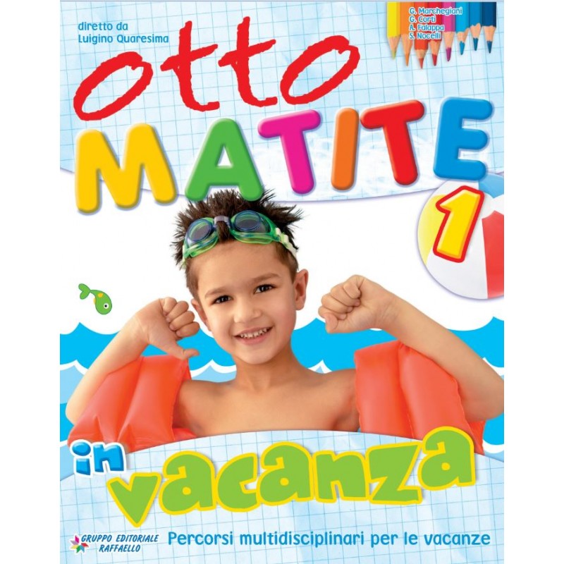 Otto Matite In Vacanza 1
