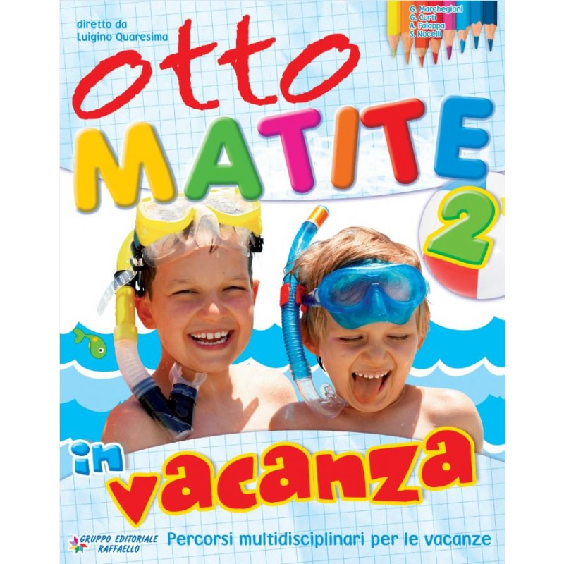 Otto Matite In Vacanza 2