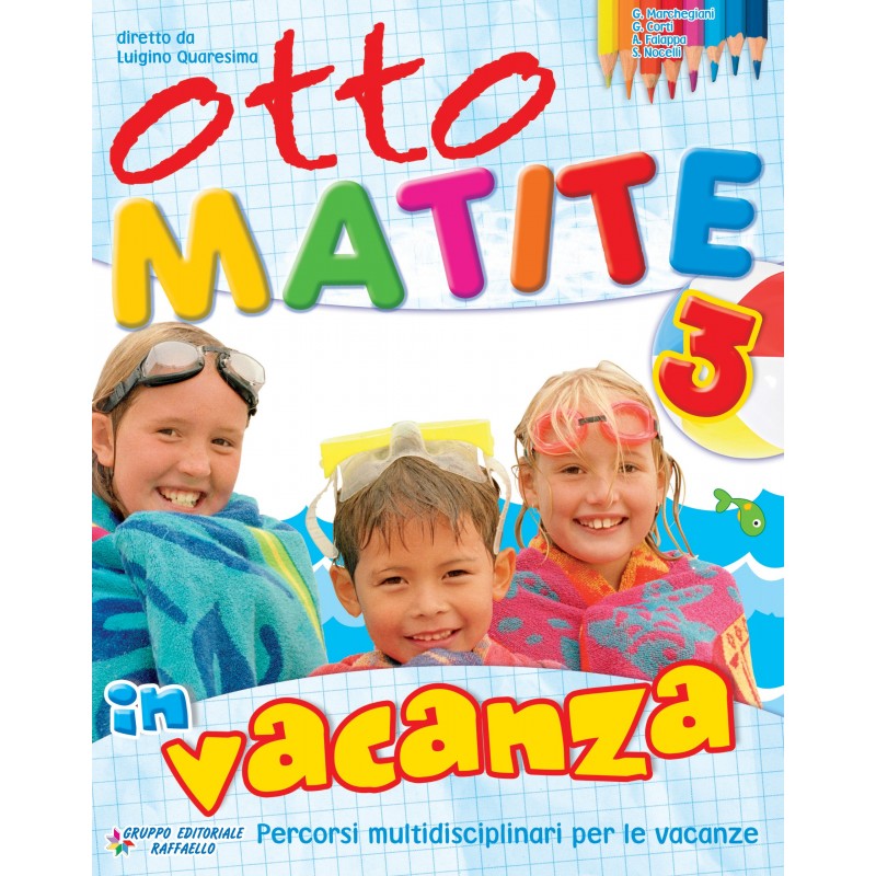 Otto Matite In Vacanza 3