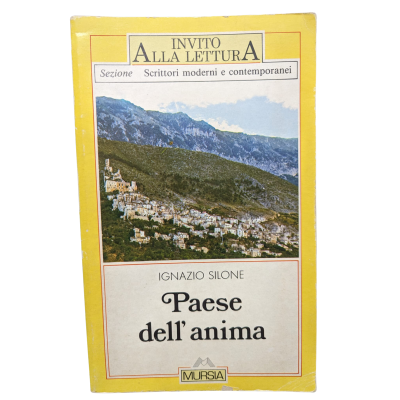 Paese Dell'anima Di Ignazio Silone
