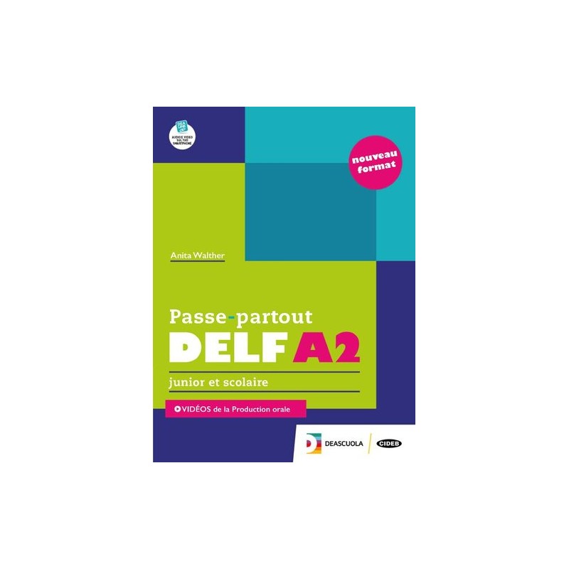 Passe-partout. Delf A2. Junior Et Scolaire. Per La Scuola Media. Con E-book. Con Espansione Online: Livre A2
