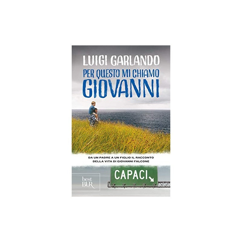 Per Questo Mi Chiamo Giovanni - Luigi Garlando