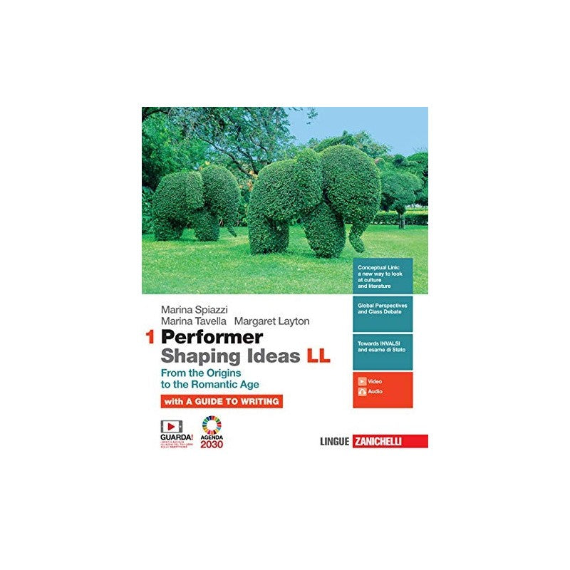Performer Shaping Ideas. Ll. Per Le Scuole Superiori. Con E-book. From The Origins To The Romantic Age (vol. 1)