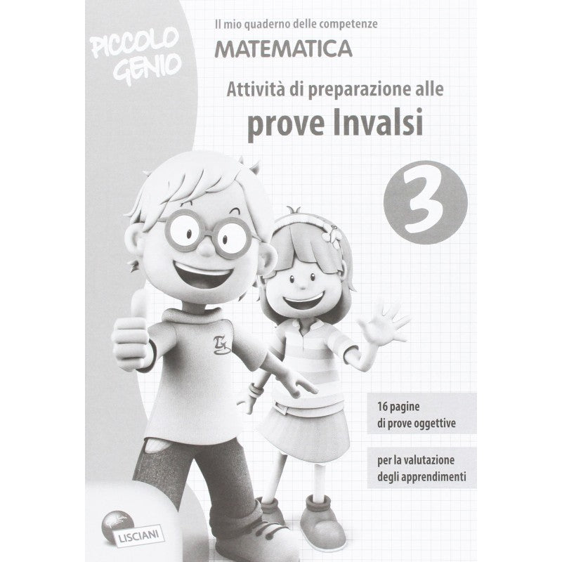 Piccolo Genio. Il Mio Quaderno Delle Competenze. Matematica. Per La Scuola Elementare (vol. 3)