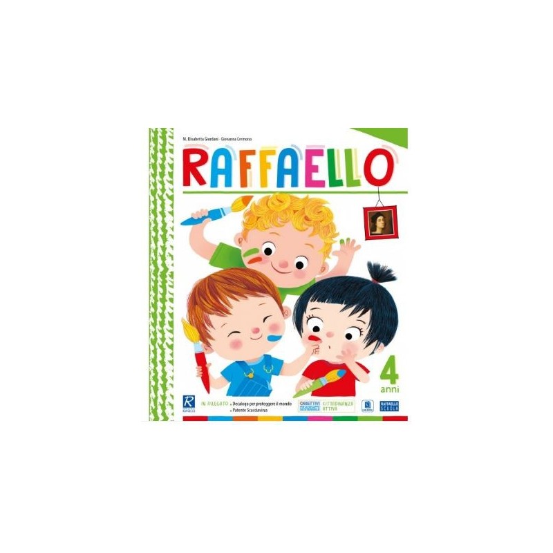 Raffaello Quaderno 4 Anni - Raffaello Ragazzi