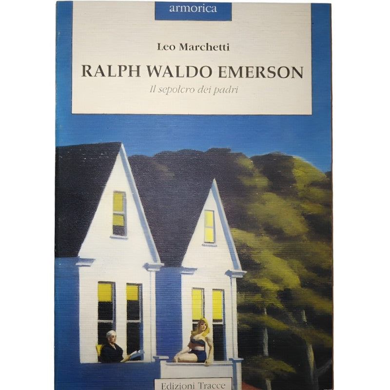 Ralph Waldo Emerson. Il Sepolcro Dei Padri