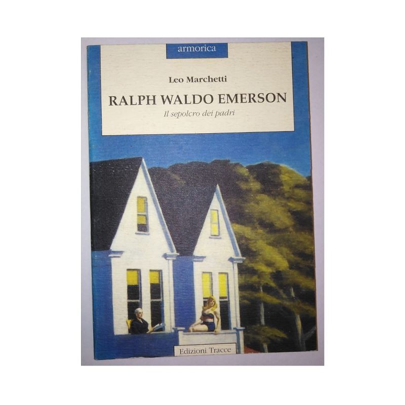 Ralph Waldo Emerson. Il Sepolcro Dei Padri