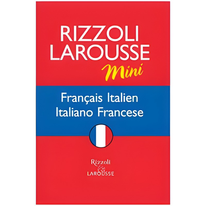 Rizzoli Larousse Mini – Français/italien Italiano/francese