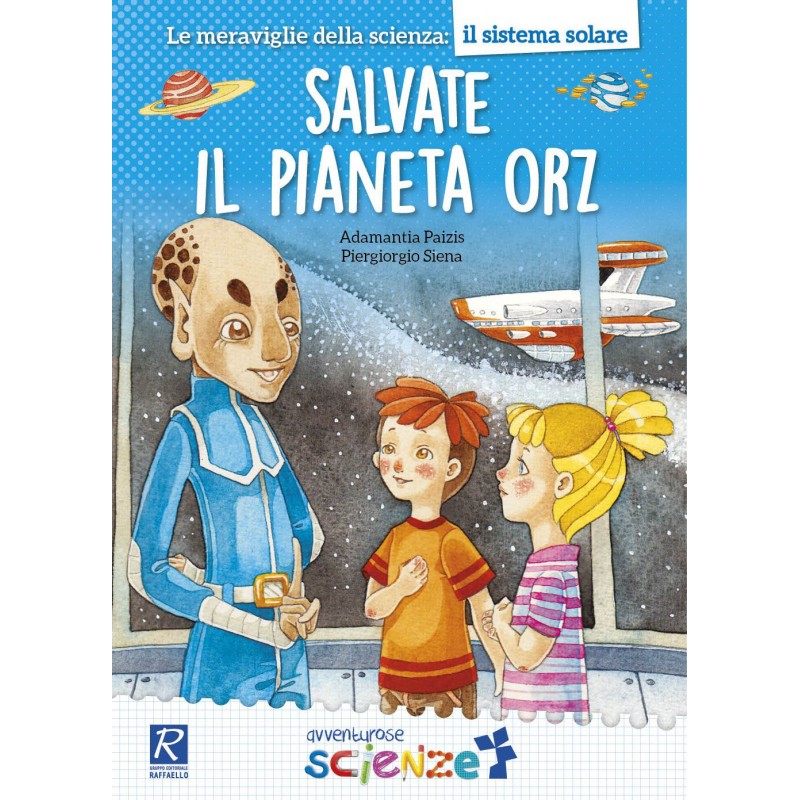 Salvate Il Pianeta Orz - Raffaello Ragazzi
