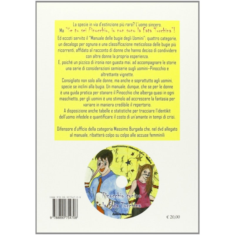 Se Tu Sei Pinocchio Io Non Sono La Fata Turchina! - Manuale Delle Bugie Degli Uomini