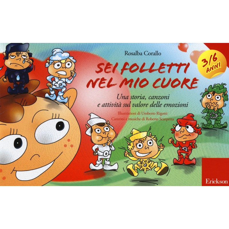 Sei Folletti Nel Mio Cuore - Erickson