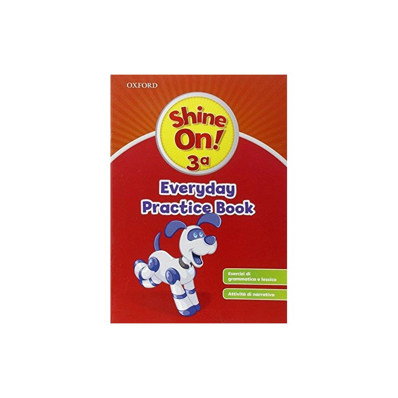 Shine On! 3ª Class Book And Workbook + Everyday Practice Book