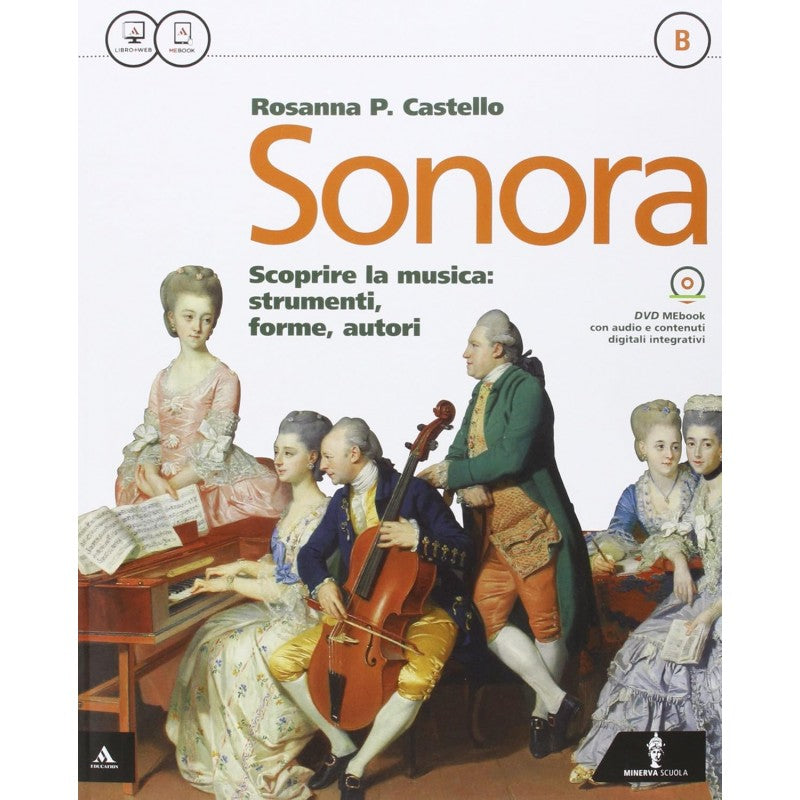 Sonora. Vol. A-b-quaderno. Per La Scuola Media. Con E-book. Con Espansione Online