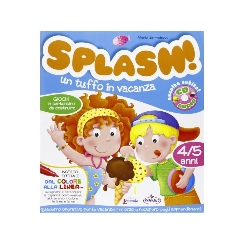Splash! Un Tuffo In Vacanza – 4/5 Anni +t Shirt Omaggio