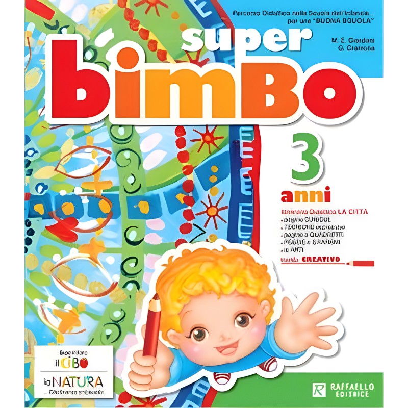 Super Bimbo - 3 Anni