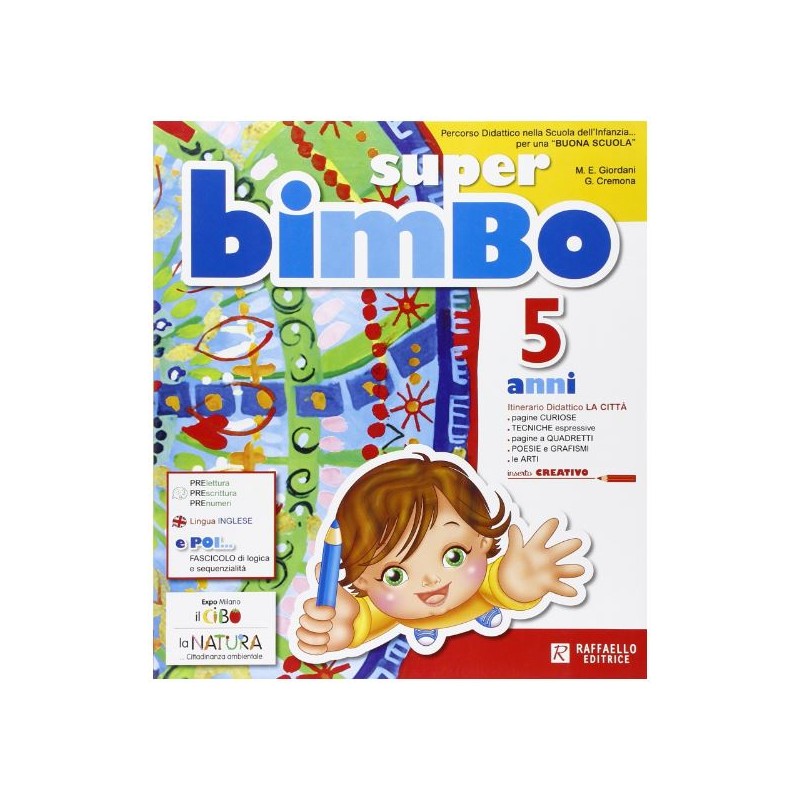 Super Bimbo – 5 Anni