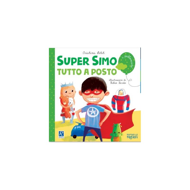 Super Simo Tutto A Posto - Raffaello Ragazzi