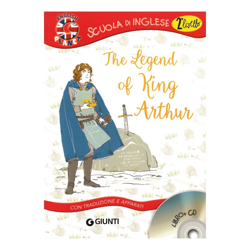 The Legend Of King Arthur