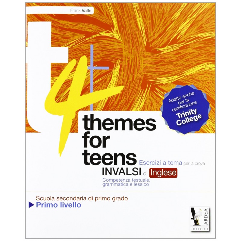 Themes For Teens. Primo Livello. Materiali Per Il Docente