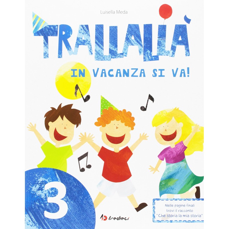 Trallalà In Vacanza Si Va! 3