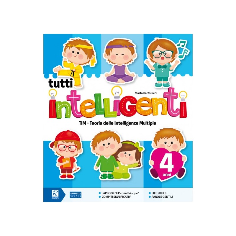 Tutti Intelligenti 4 Anni - Raffaello Ragazzi