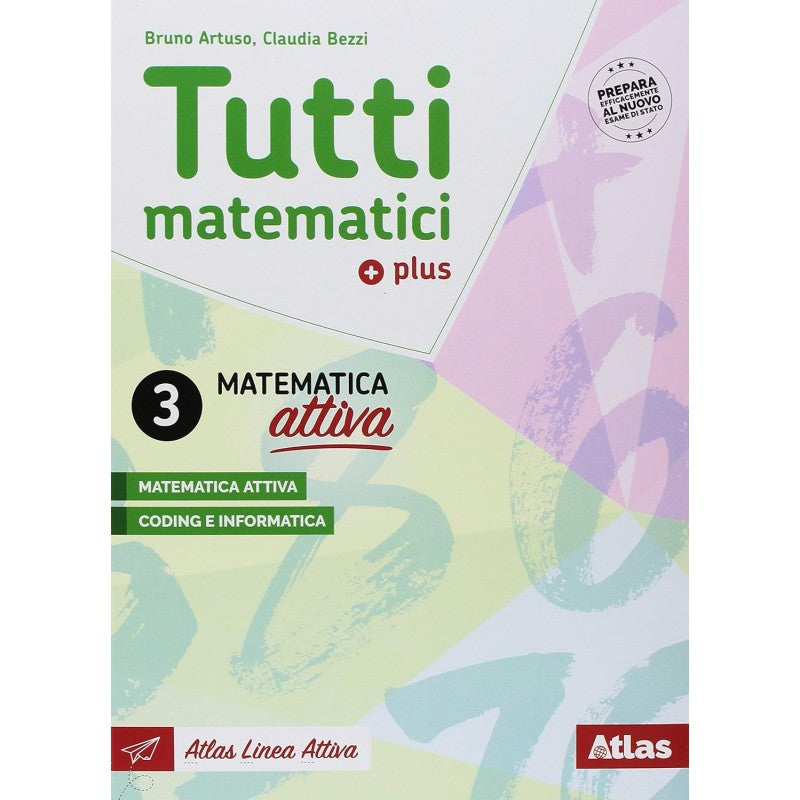 Tutti Matematici Plus. Algebra-geometria-matematica Attiva. Per La Scuola Media. Con Ebook. Con Espansione Online (vol. 3)