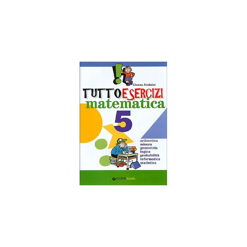 Tutto Esercizi Matematica 5
