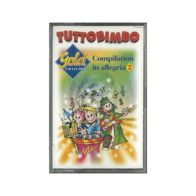 Tuttobimbo Gold. Compilation In Allegria 2. Audiocassetta – Mela Music