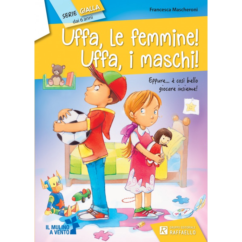 Uffa, Le Femmine! Uffa, I Maschi!