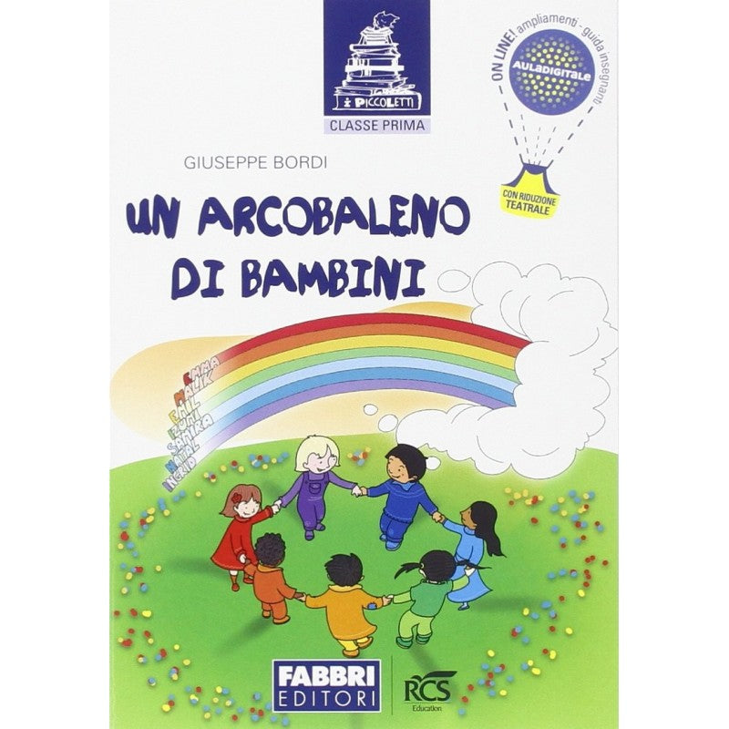 Un Arcobaleno Di Bambini - Giuseppe Bordi