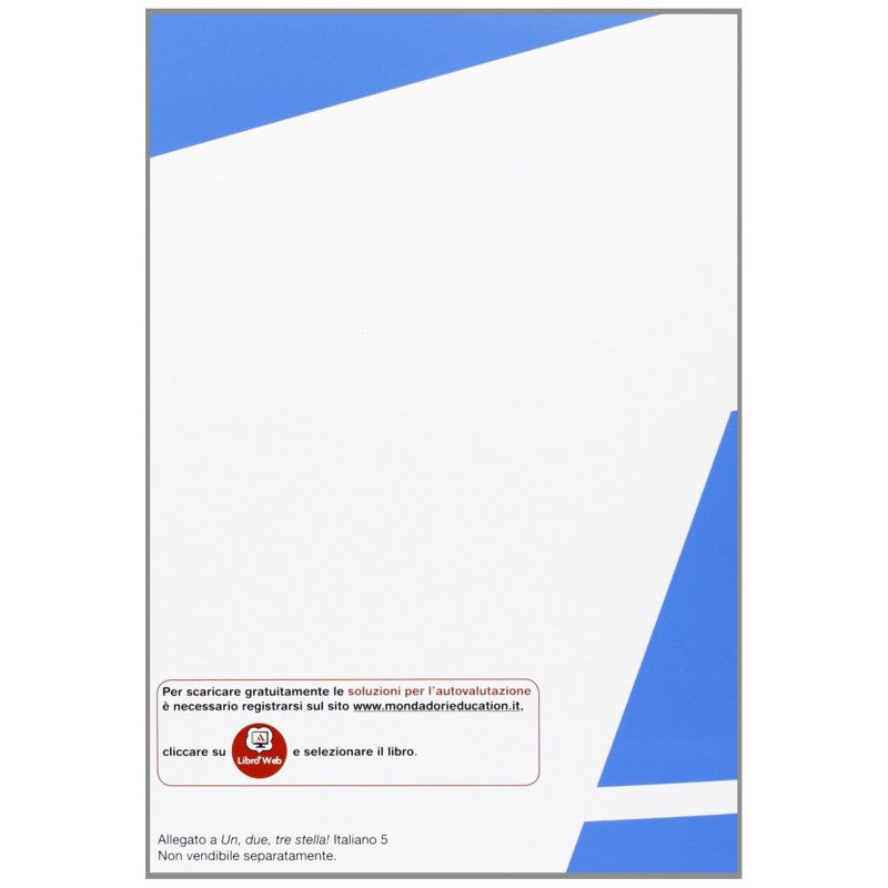 Un, Due, Tre Stella! - Italiano - Volume Classe 5a + Traguardi: Vol. 5