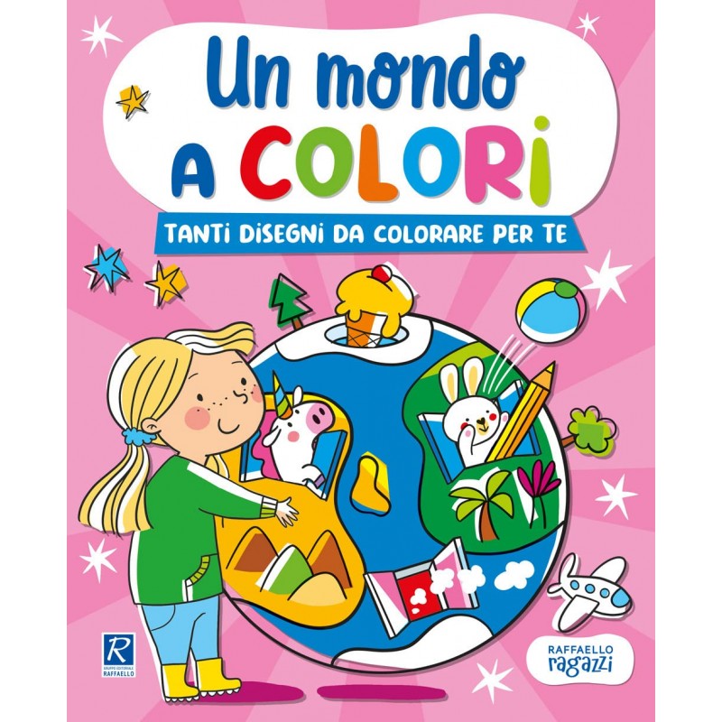 Un Mondo A Colori. Rosa. Ediz. Illustrata