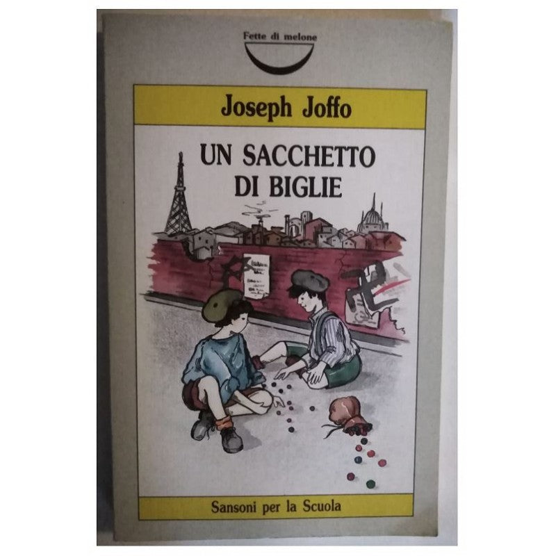 Un Sacchetto Di Biglie - Sansoni Per La Scuola