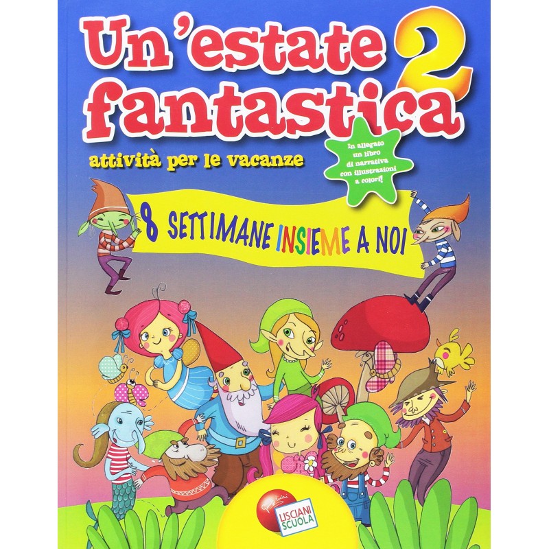 Un’estate Fantastica 2 + La Danza Degli Gnomi E Altre Fiabe