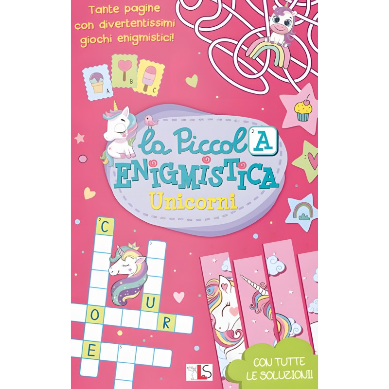 Unicorni. La Piccola Enigmistica - Ludattica