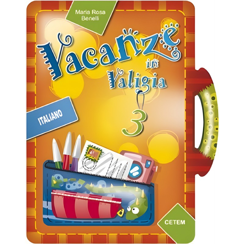 Vacanze In Valigia 3 – Italiano