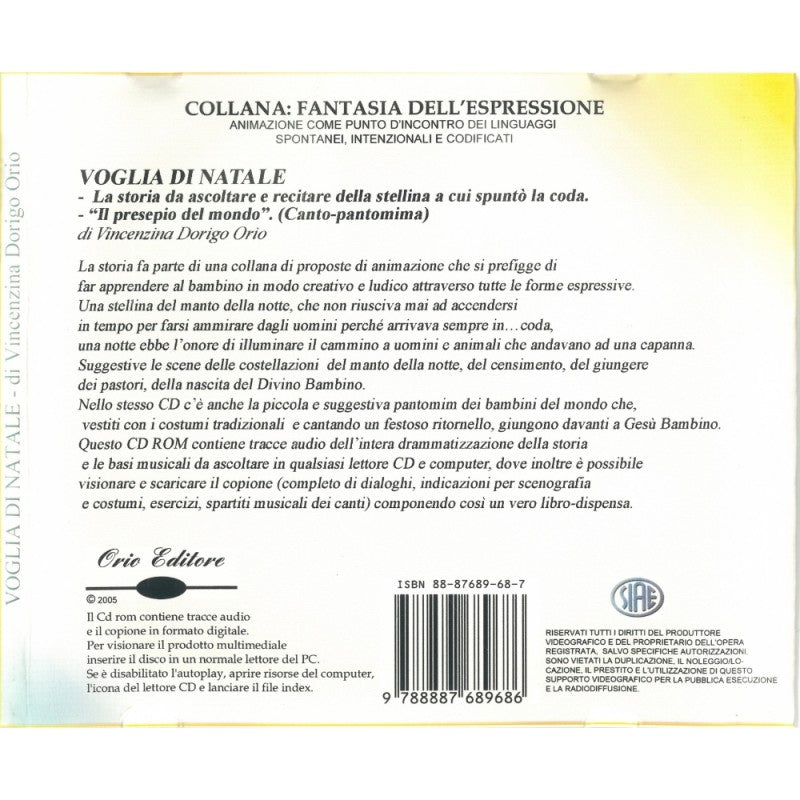 Voglia Di Natale. La Storia Della Stellina A Cui Spuntò La Coda. Cd Audio - Orio